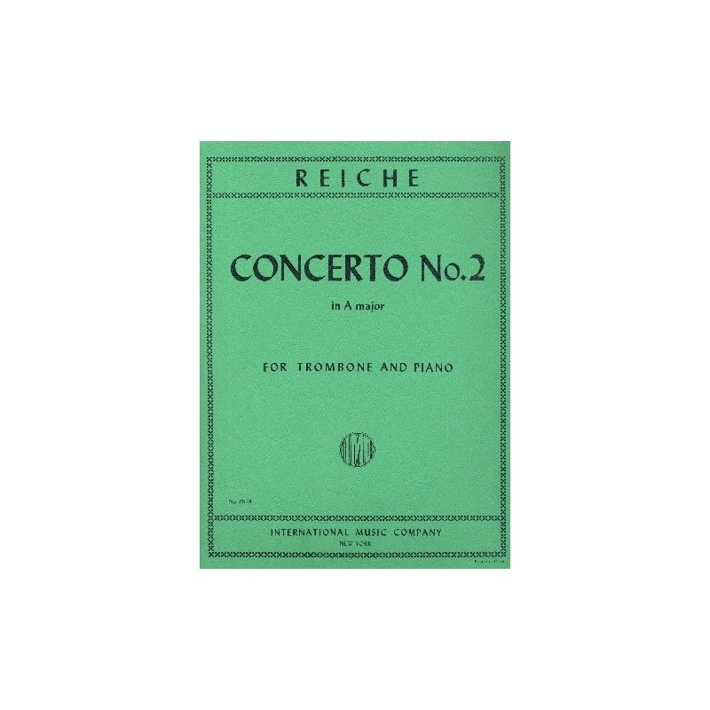 Reiche, Eugen - Concerto No. 2 in A major (1905) for Trombone and Piano