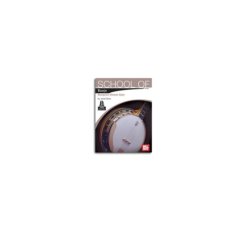 Davis, Janet - School Of Banjo: Bluegrass Melodic Style