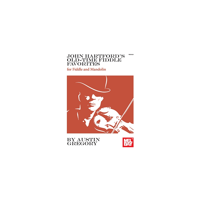 Gregory, Austin - Hartford's, John Old-Time Fiddle Favorites