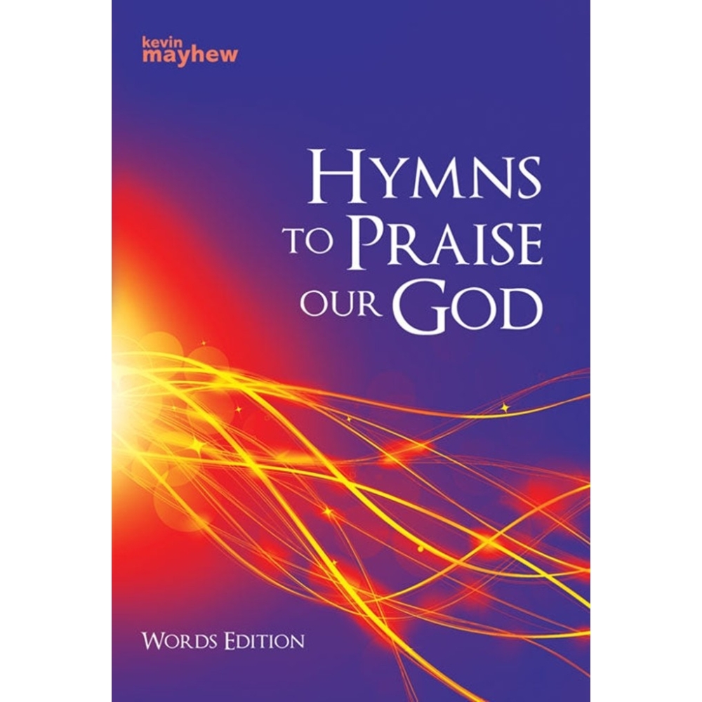 Hymns To Praise Our God Easy To Play Edition