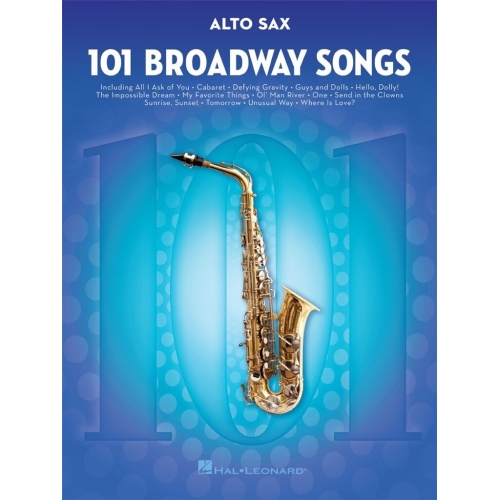 101 Broadway Songs (Alto Saxophone)