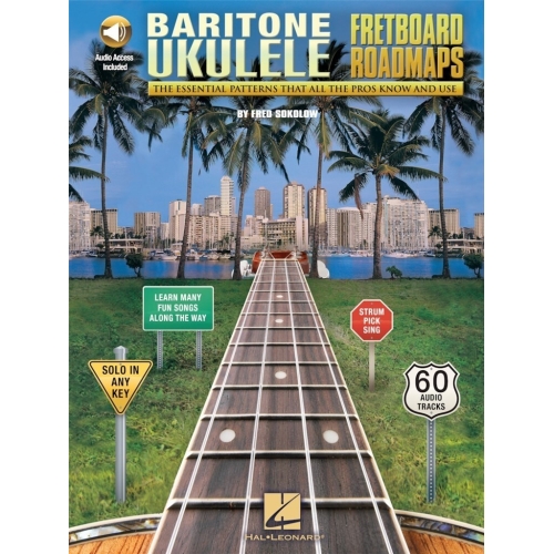 Sokolow, Fred - Fretboard Roadmaps (Baritone Ukulele)