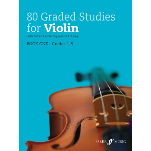 O'Leary, Jessica - 80 Graded Studies for Violin Book 1