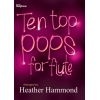 Hammond, Heather - Ten Top Pops For Flute