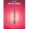 101 Hit Songs for Clarinet