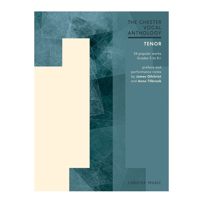 Tilbrook & Gilchrist - The Chester Vocal Anthology: Tenor