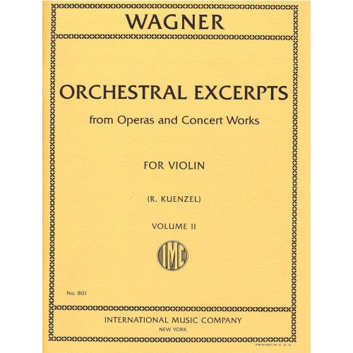 Wagner, Richard - Orchestral Excerpts Volume 2 for Violin