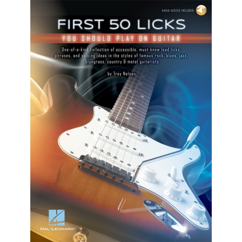 First 50 Licks You Should Play on Guitar