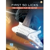 First 50 Licks You Should Play on Guitar