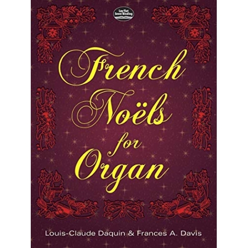 Louis-Claude Daquin_Francis A. Davis - French Noels for Organ