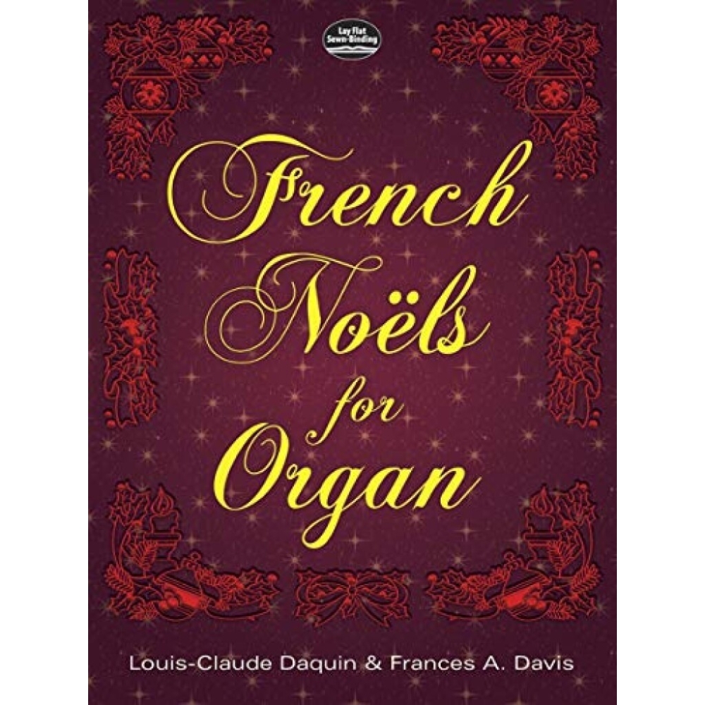 Louis-Claude Daquin_Francis A. Davis - French Noels for Organ