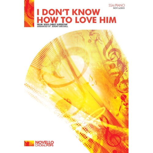 Webber, Andrew Lloyd - I Don't Know How To Love Him