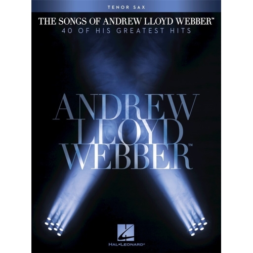 The Songs Of Andrew Lloyd Webber - Tenor Saxophone