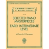 Selected Piano Masterpieces - Early Intermediate