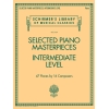 Selected Piano Masterpieces - Intermediate Level