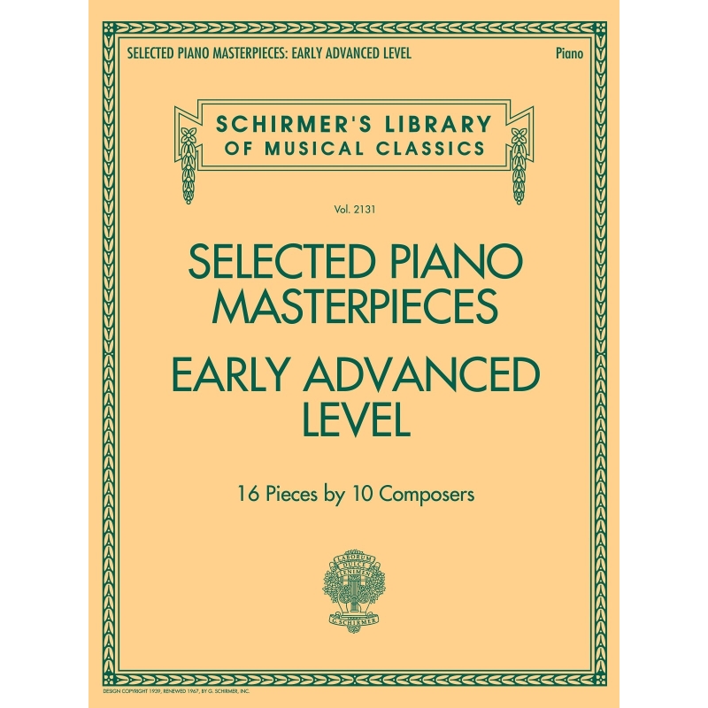 Selected Piano Masterpieces - Early Advanced Level