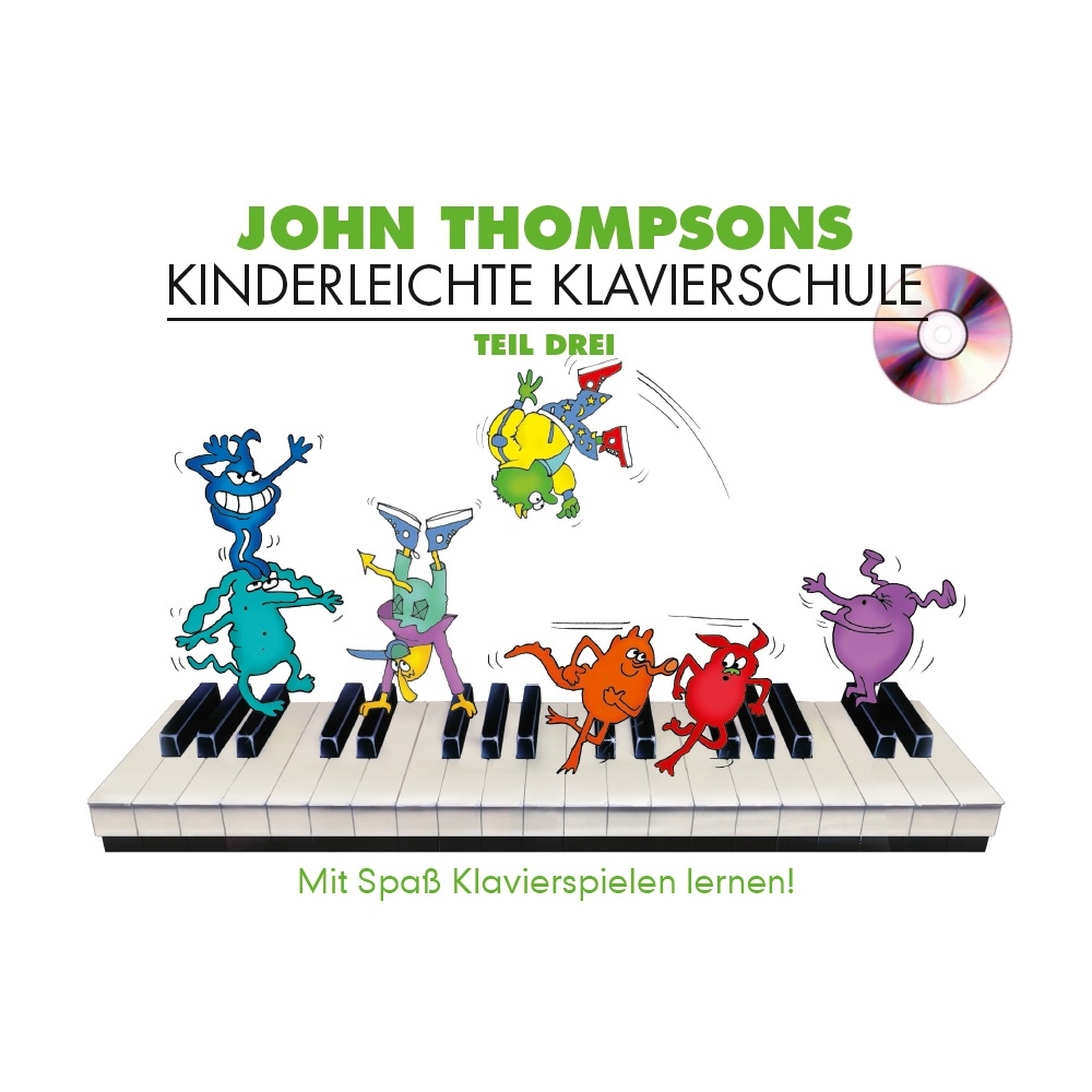 John Thompsons Kinderleichte Klavierschule 3