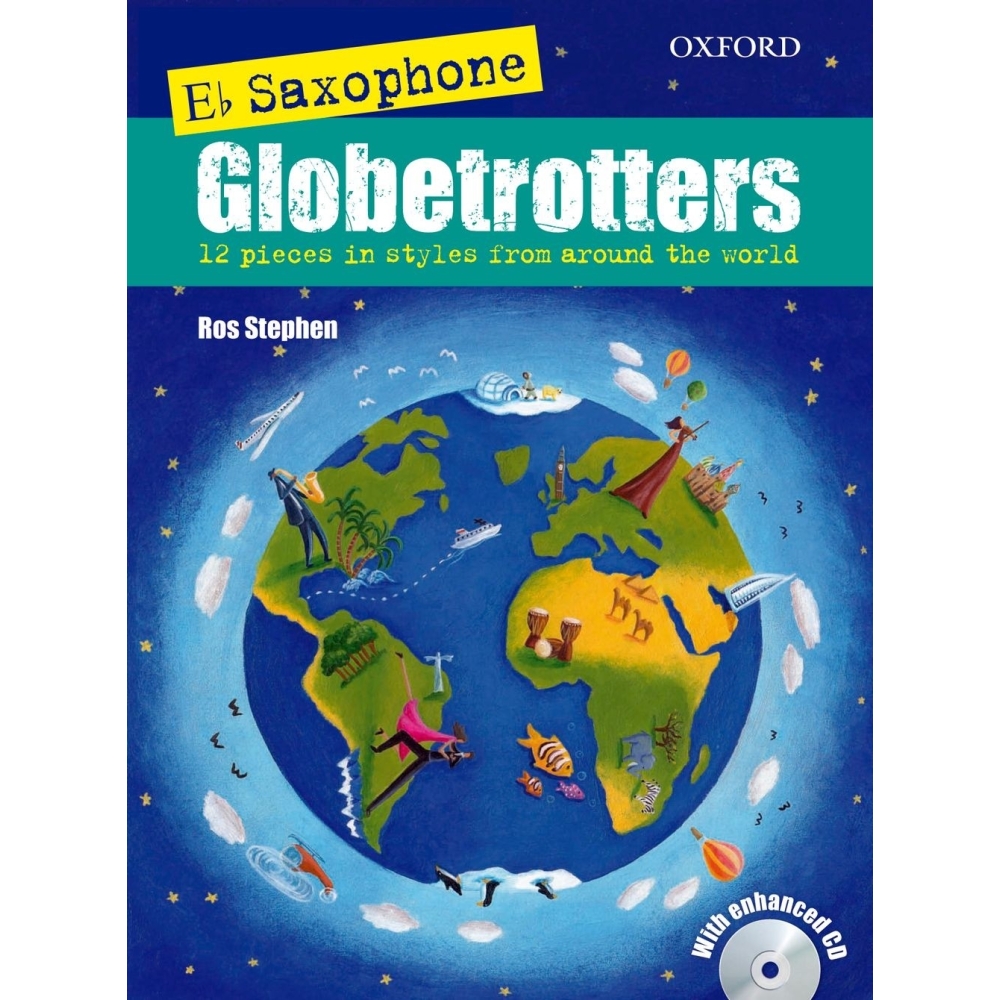 Stephen, Ros - Saxophone Globetrotters, E flat edition + CD