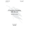 Archer, Malcolm - A sound of singing fills the air