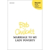 Chilcott, Bob - Marriage to My Lady Poverty