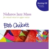 Chilcott, Bob - Nidaros Jazz Mass