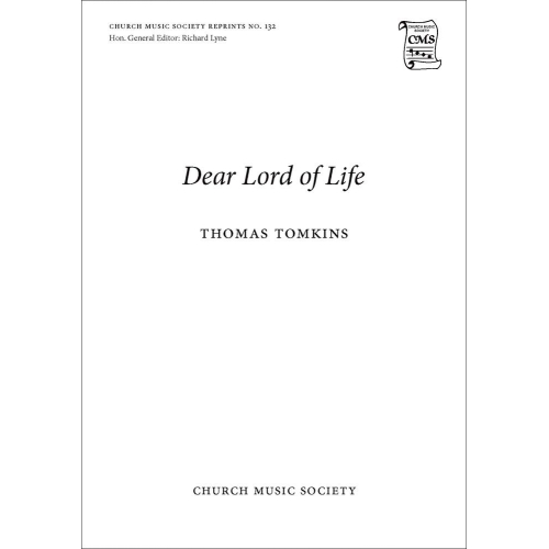 Tomkins, Thomas - Dear Lord...