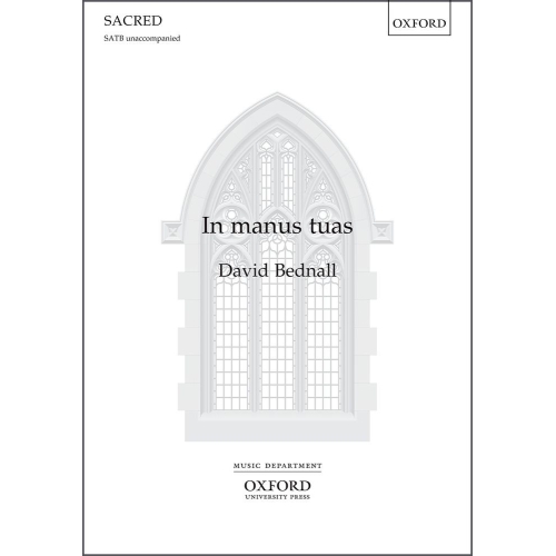 Bednall, David - In manus tuas