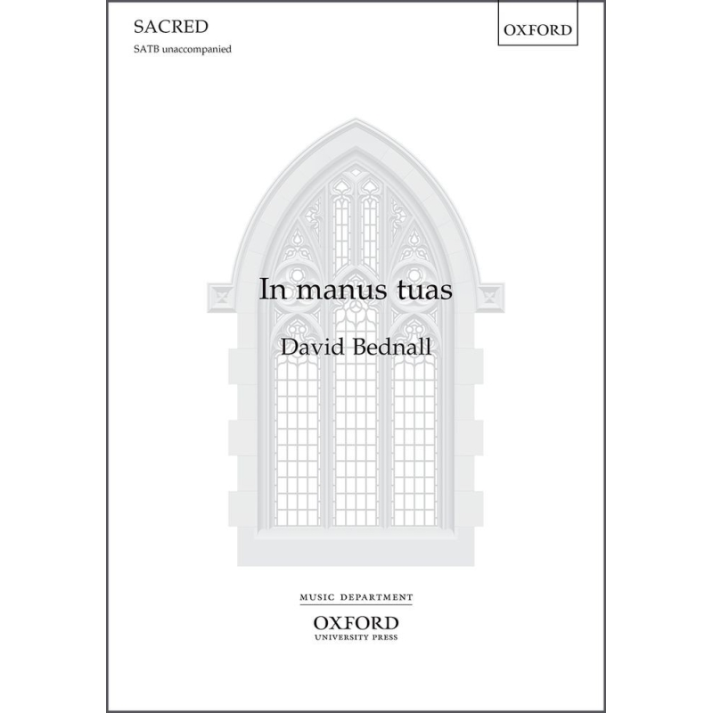 Bednall, David - In manus tuas