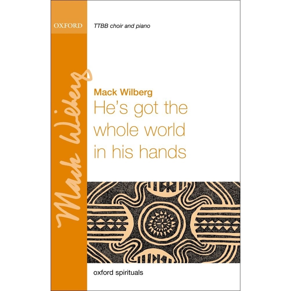 Wilberg, Mack - He's got the whole world in his hands