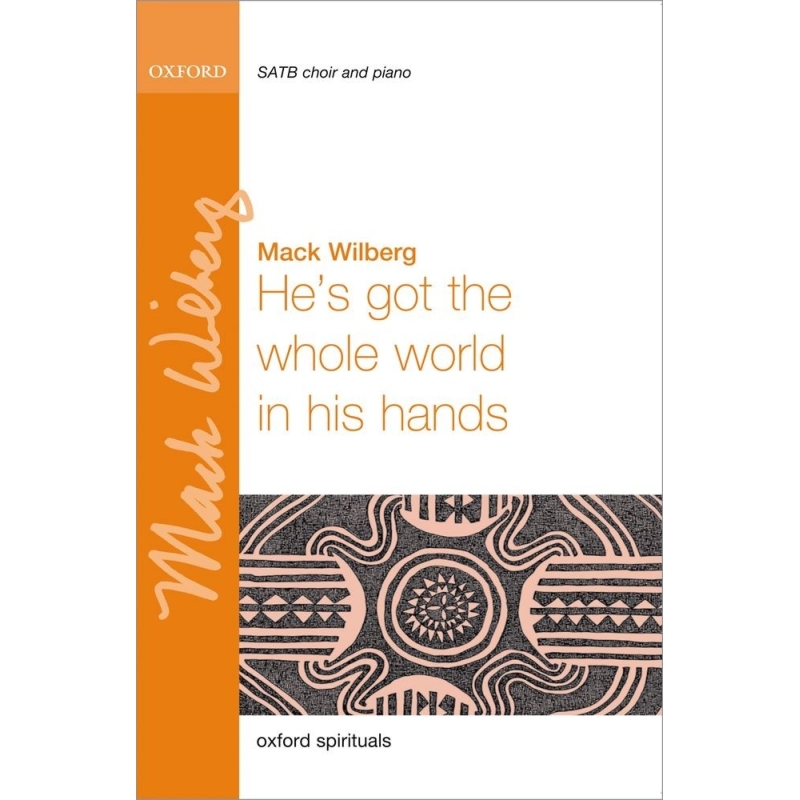Wilberg, Mack - He's got the whole world in his hands