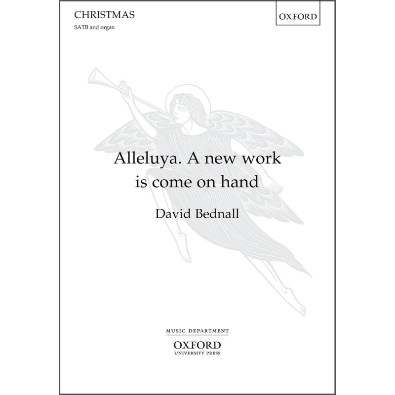 Bednall, David - Alleluya. A new work is come on hand