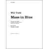 Todd, Will - Mass in Blue