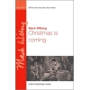 Wilberg, Mack - Christmas is coming