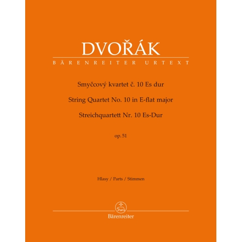 Dvorak, Antonin - String Quartet no. 10 in E-flat major op. 51