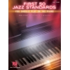 First 50 Jazz Standards You Should Play on the Piano