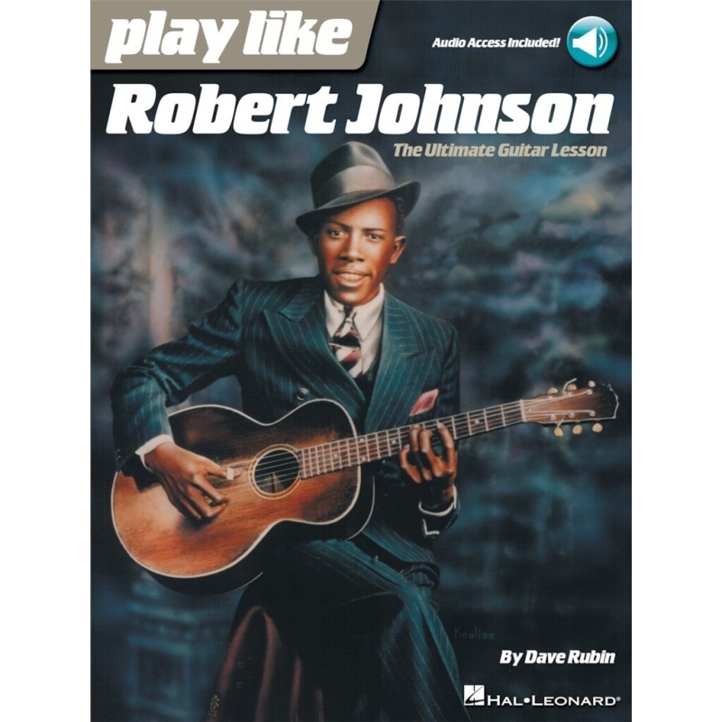 Play Like Robert Johnson