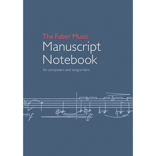 The Faber Music Manuscript...