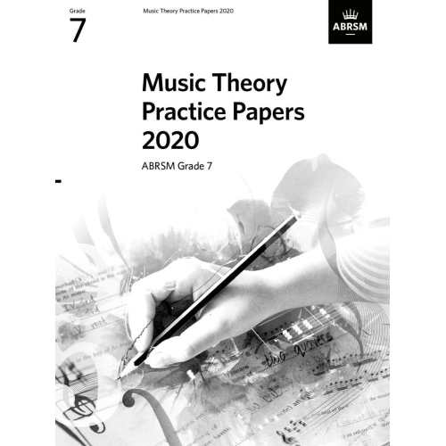 Music Theory Practice Papers 2020, ABRSM Grade 7