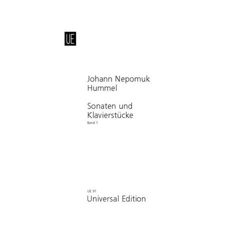 Hummel, Johann Nepomuk - Sonatas and Piano Pieces Vol. 1