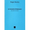 Boutry, Roger - Le Voleur d'Etincelles