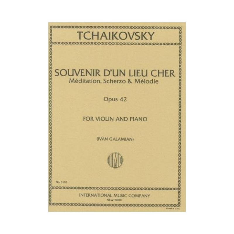 Tchaikovsky, P.I - Souvenir D'un Lieu Cher op.42