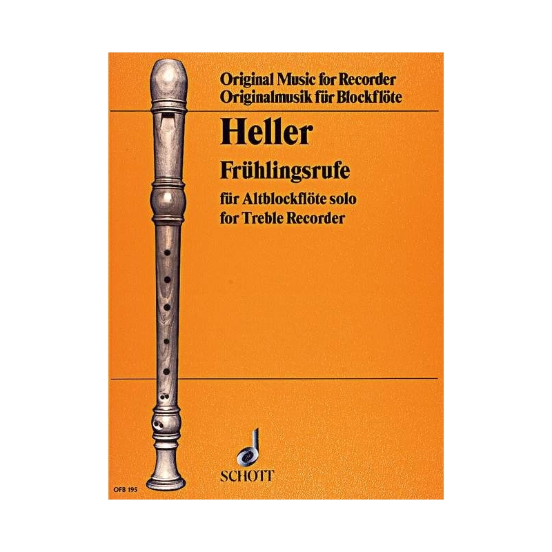 Heller, Barbara - Frühlingsrufe (Call of Spring) for Recorder
