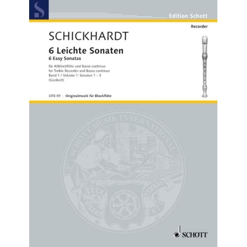Schickhardt, J.C - Six easy Sonatas for Recorder Vol.1