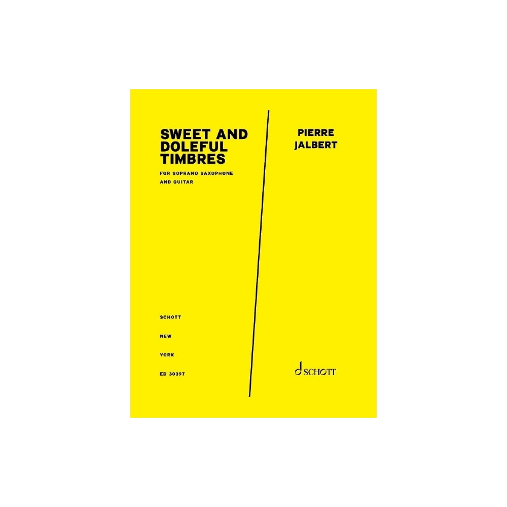 Jalbert, Pierre - Sweet and Doleful Timbres 