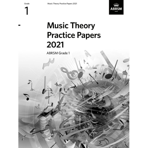 Music Theory Practice Papers 2021, ABRSM Grade 1