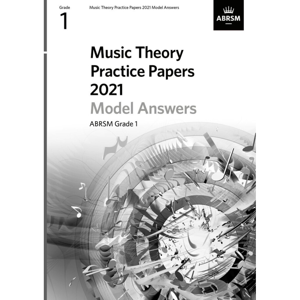 Music Theory Practice Papers Model Answers 2021, ABRSM Grade 1
