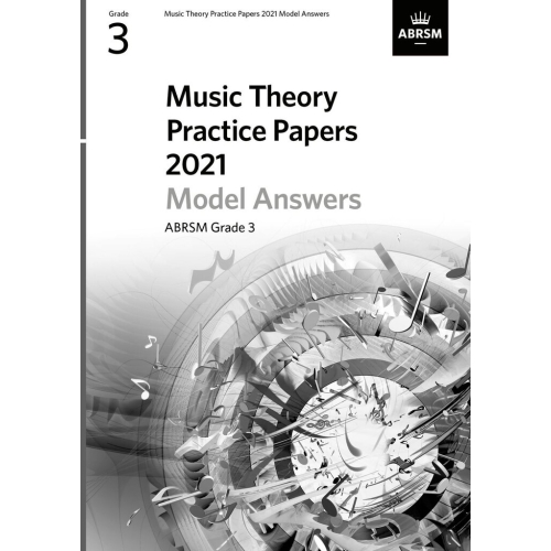 Music Theory Practice Papers Model Answers 2021, ABRSM Grade 3