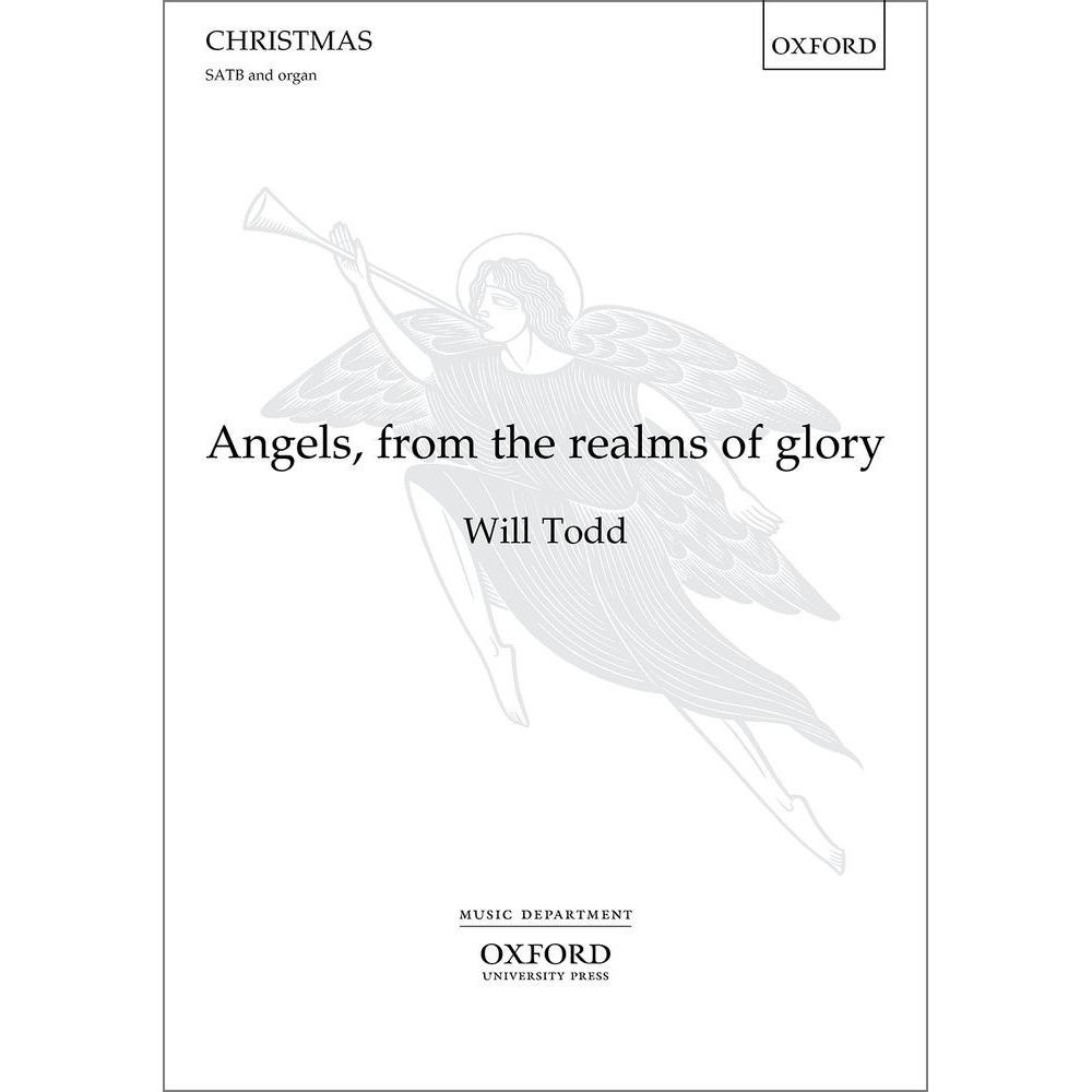 Todd, Will - Angels, from the realms of glory