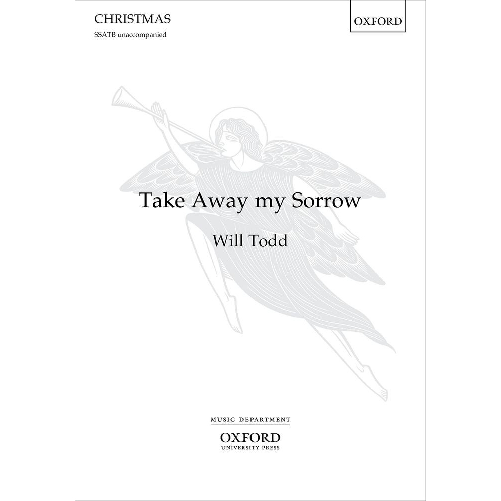 Todd, Will - Take Away my Sorrow