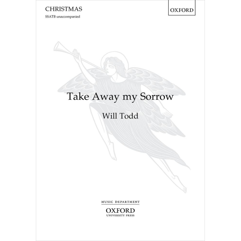 Todd, Will - Take Away my Sorrow